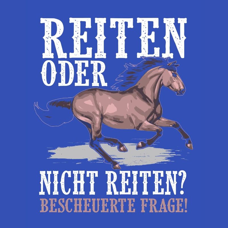 Pferd - Reiten oder nicht reiten bescheuerte Frage
