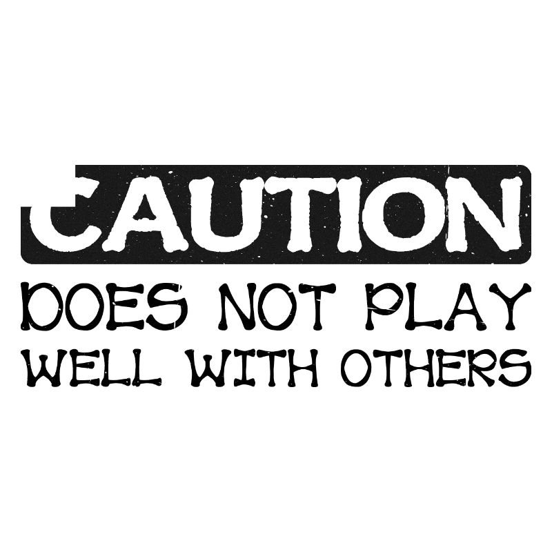 Caution Does Not Play Well With Others 40