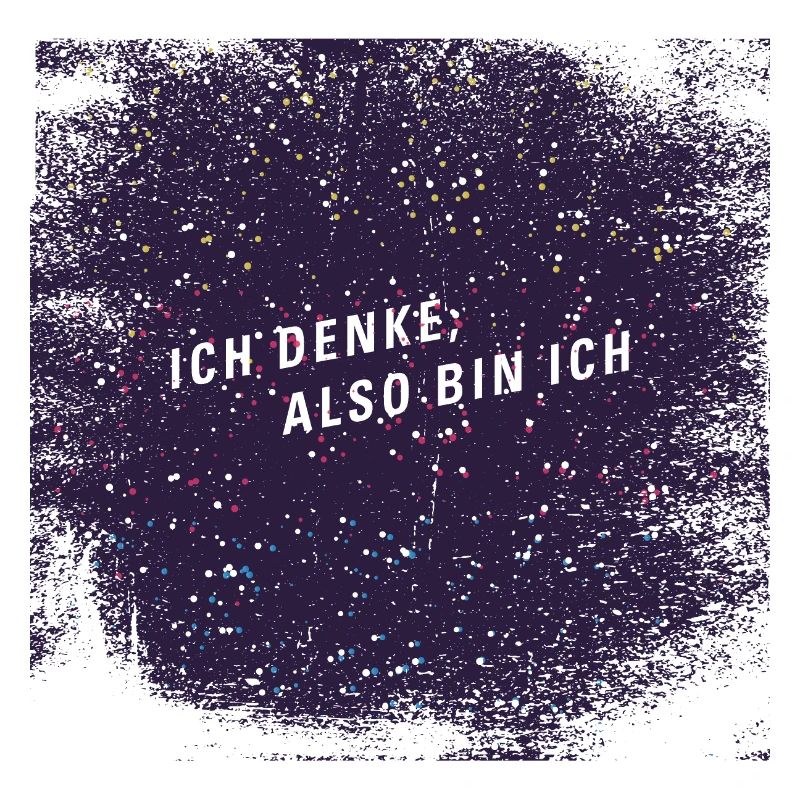 Ich denke also bin ich