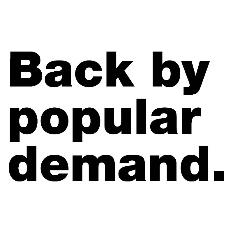 Back by popular demand