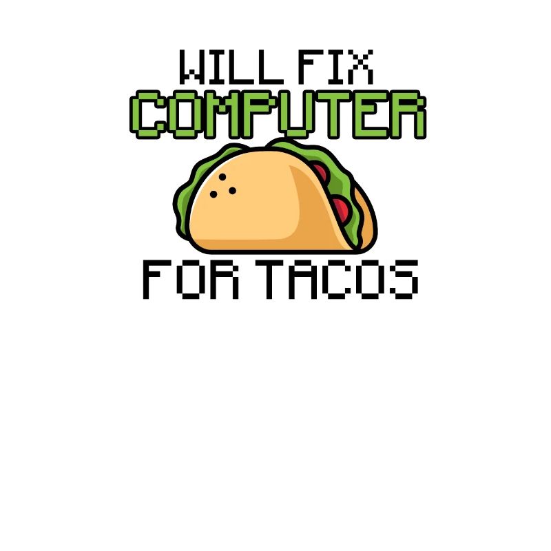 Will fix computer for tacos - circuits