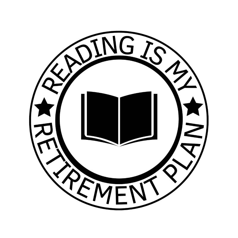 La lecture est mon plan de retraite