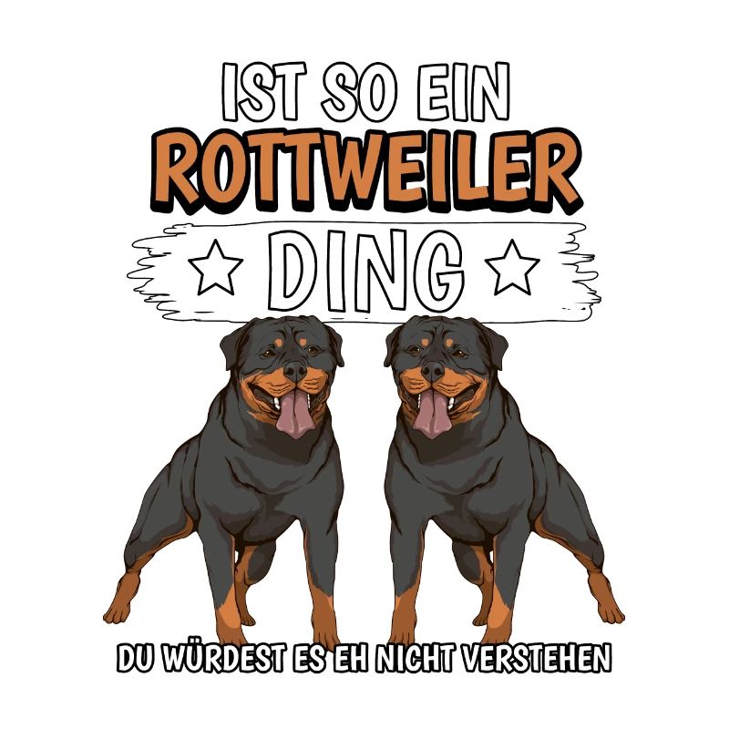 Rottweiler Ist so ein Rottweiler Ding