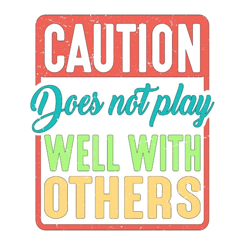 Caution Does Not Play Well With Others 39