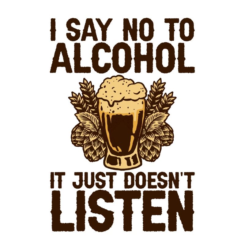 Je dis non à l’alcool, il n’écoute tout simplement pas 2