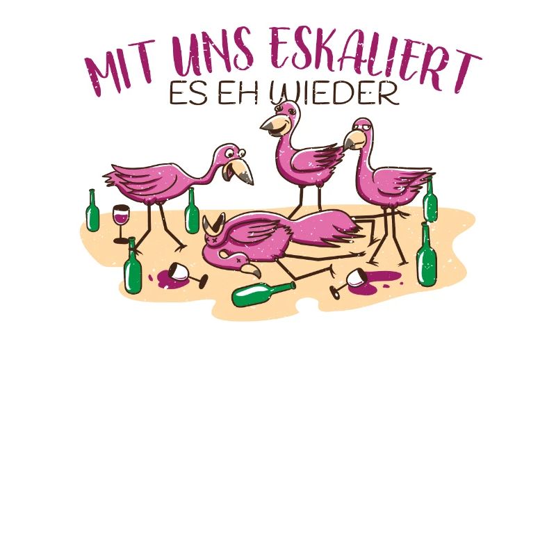 Flamingo Alkohol Bier Es eskalier eh Schnaps