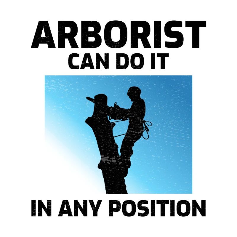 Arborist Baum Chirurg Kletterer Arboriculture lustig