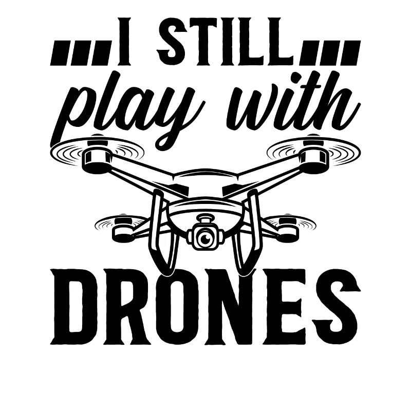 Drone Quadcopter Drone Pilot - Je joue toujours avec D