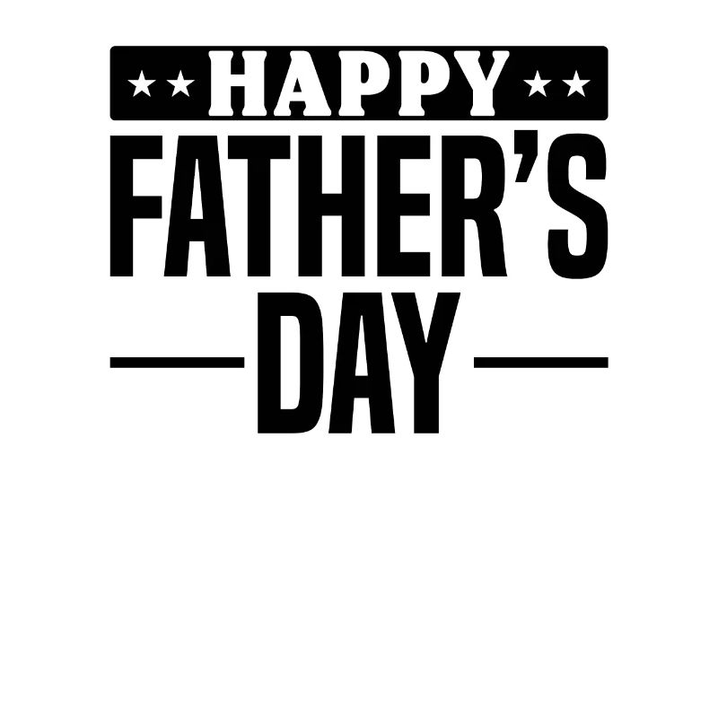 Happy Father's Day - Father's Day Ideas Father's D