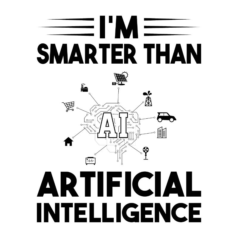 I'm Smarter Than Artificial Intelligence
