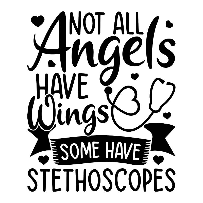 Tous les anges n’ont pas d’ailes, certains ont des stéthoscopes
