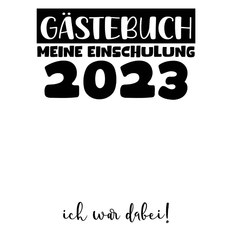 Gästebuch Einschulung 2023 Bitte Eintragen Schule