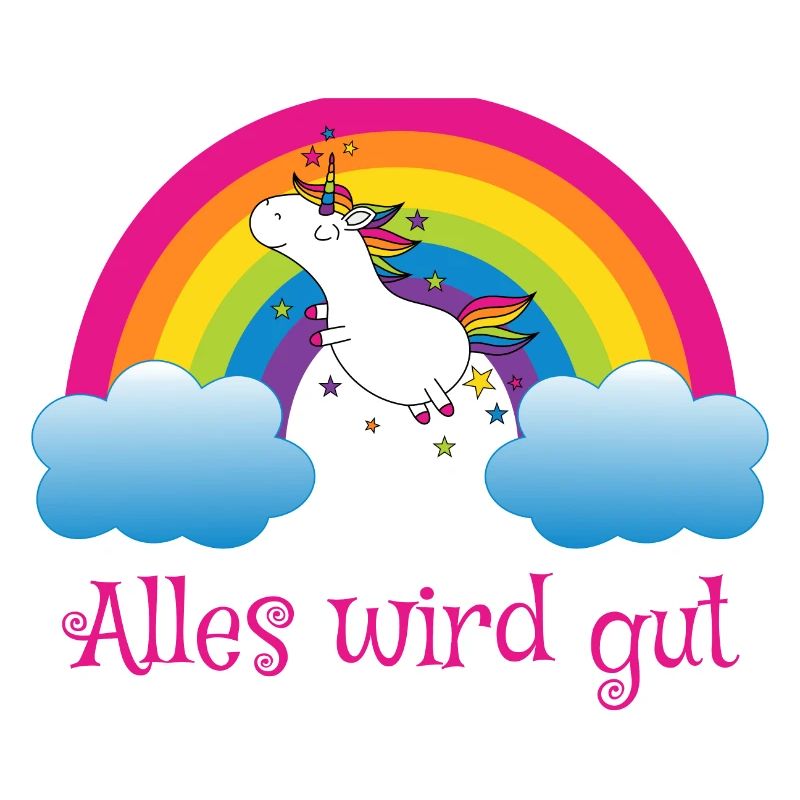Regenbogen Einhorn Spruch Alles wird gut