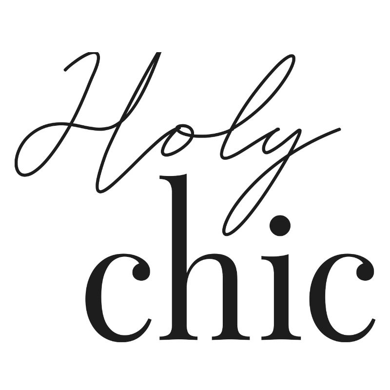 Holy chic