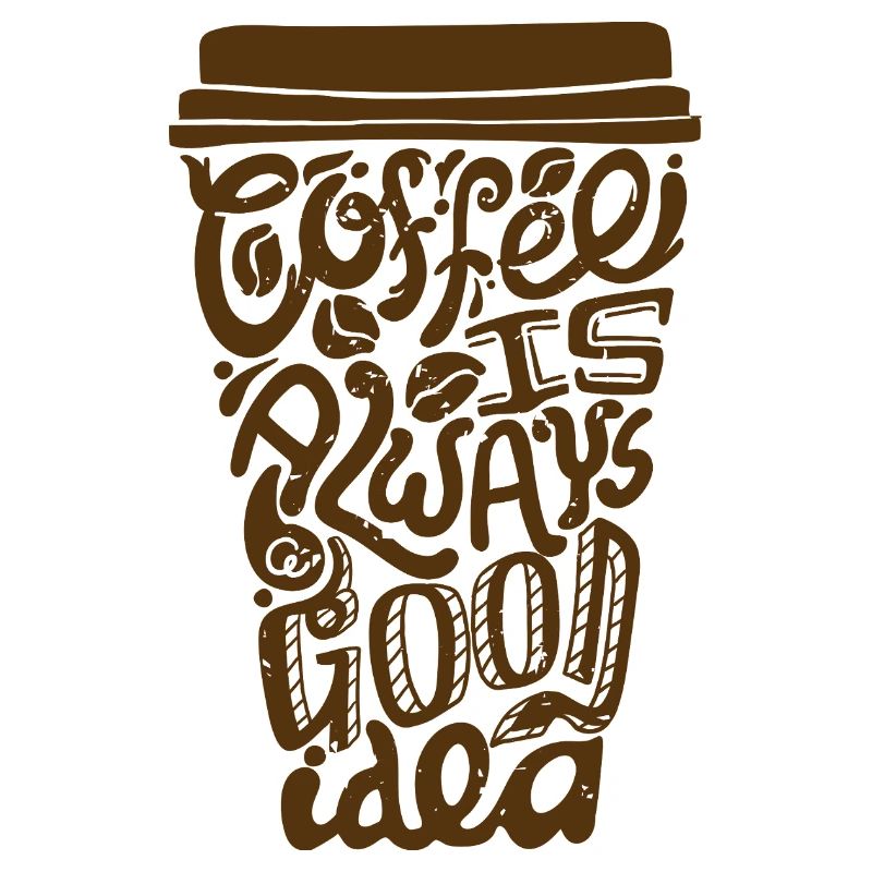 Kaffee Ist Eine Gute Idee