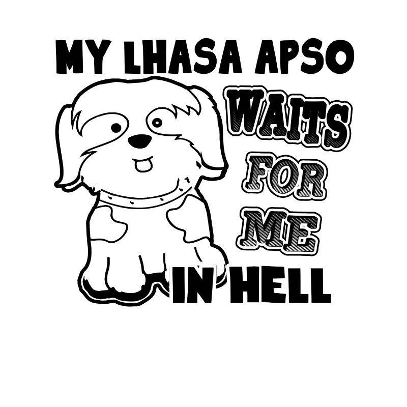 My Lhasa Apso Waits For me In Hell