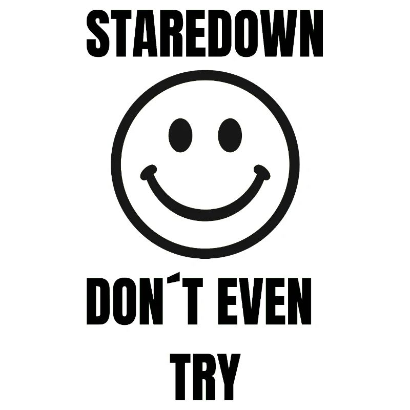 Staredown Smile– Don't Even Try