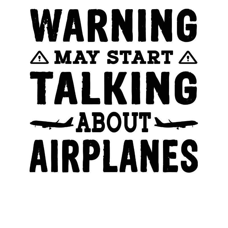 Warning may start talking about airplanes Flying