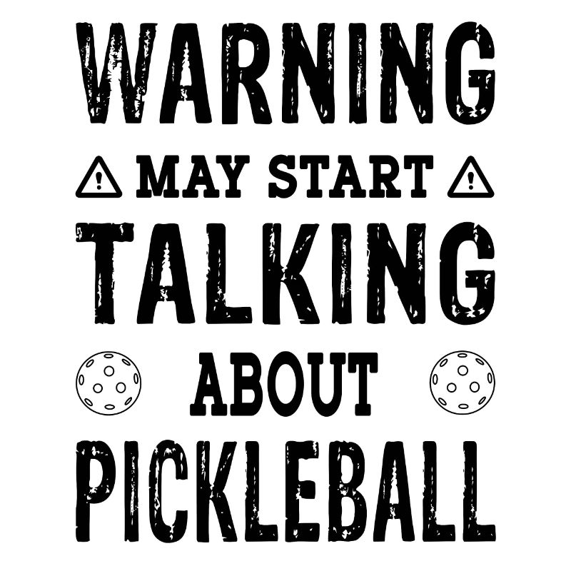 Warning may start talking about Pickleball Spieler