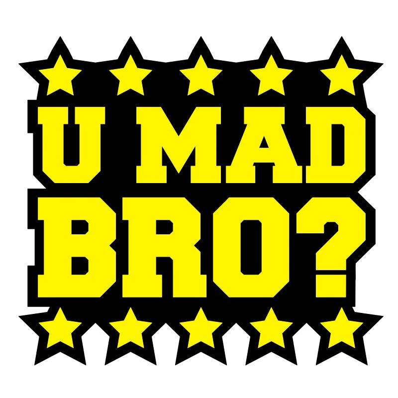 u_mad_bro_c2
