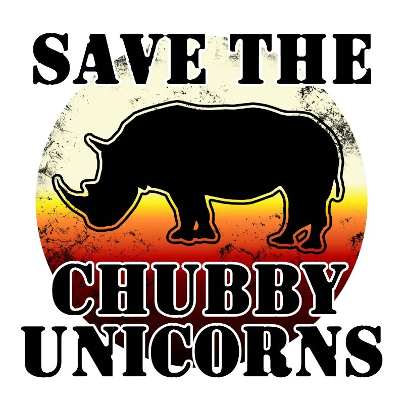 SAVE THE CHUBBY UNICORNS
