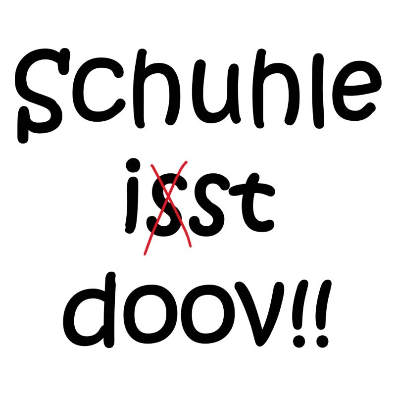 Schule ist doof ... oder doch nicht?