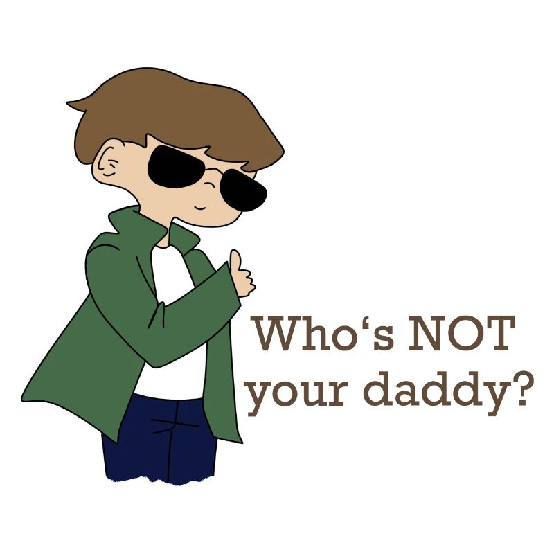 Not Your Daddy