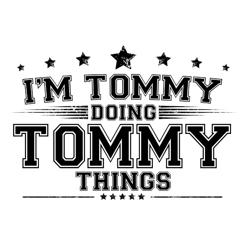 i’m Tommy doing Tommy things