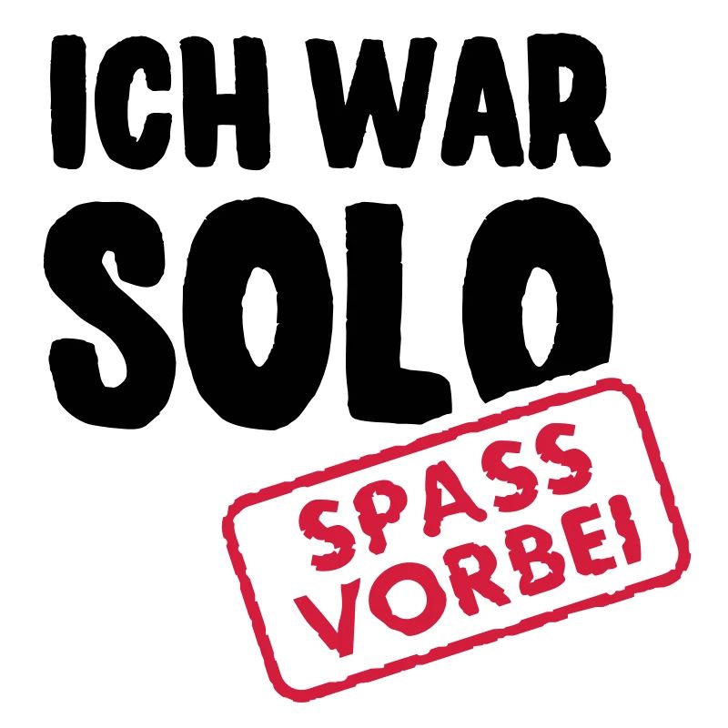 I was solo - fun is over