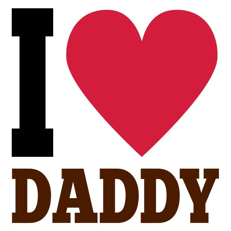 I Love Daddy