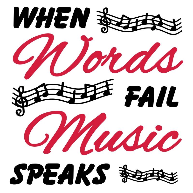 When words fail music speaks
