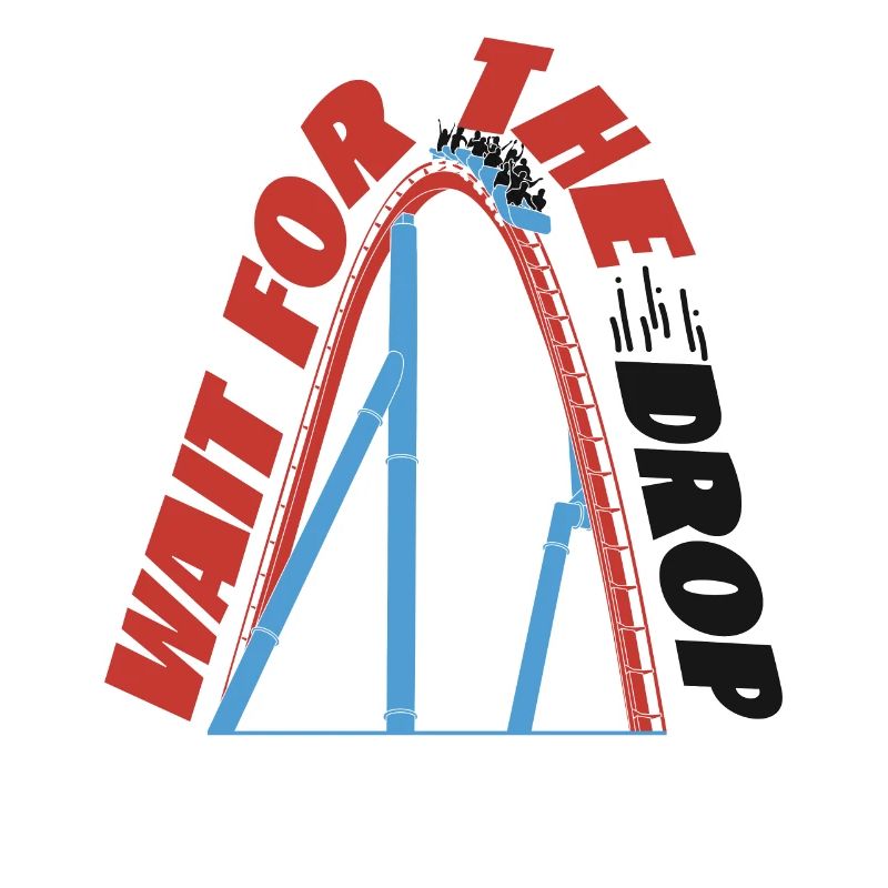 Roller Coaster Wait For The Drop