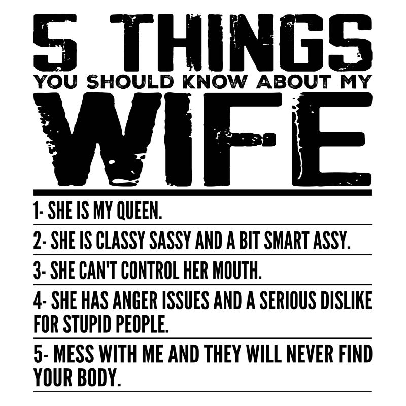 5 Things You Should Know About My Wife - Marriage