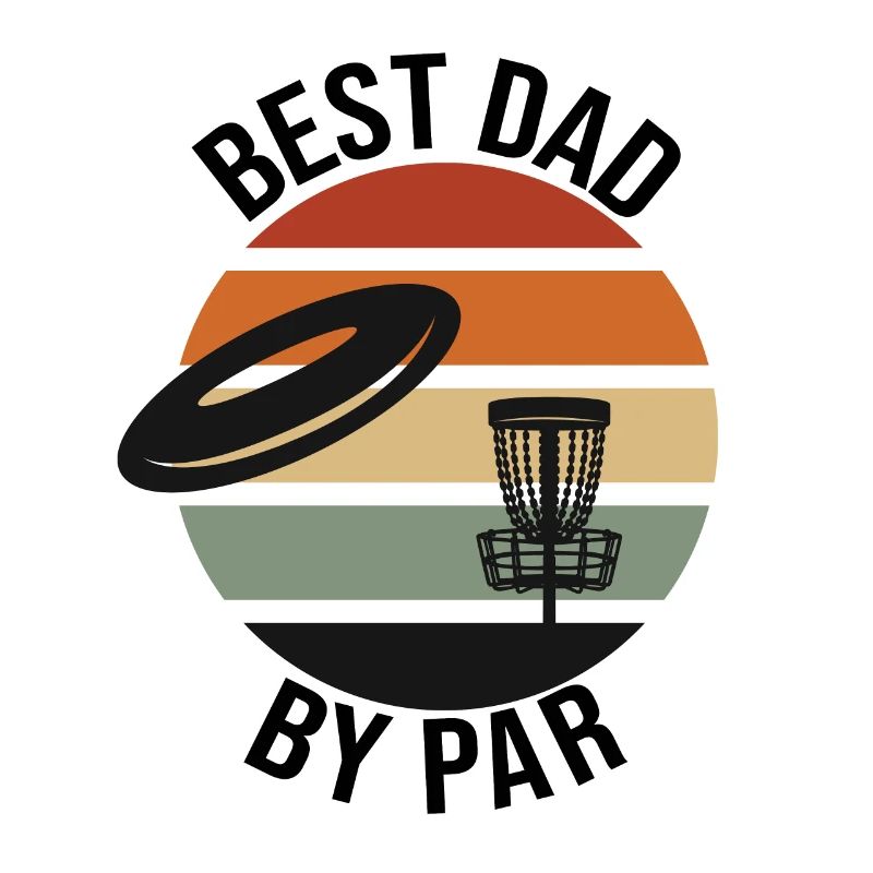 Best Dad By Par Fathers Day Disc Golf