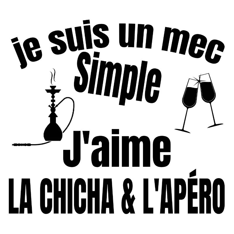 chicha et apéro