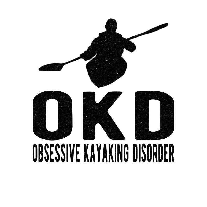 KAYAKING / KAYAK : obsessive Kayaking Disorder
