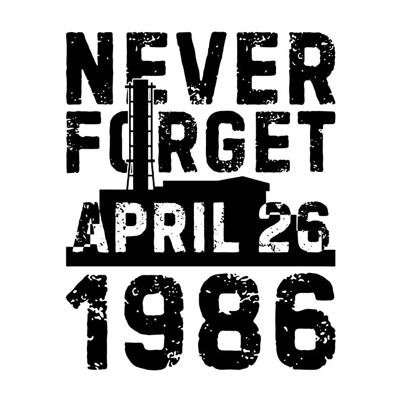 Never forget 1986 April Chernobyl Gift USSR
