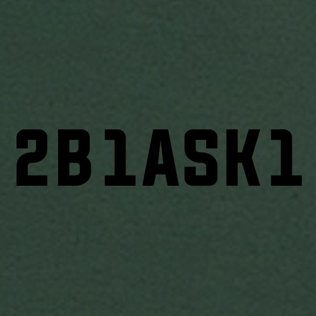 2B1ASK1 (to be one ask one), schwarz