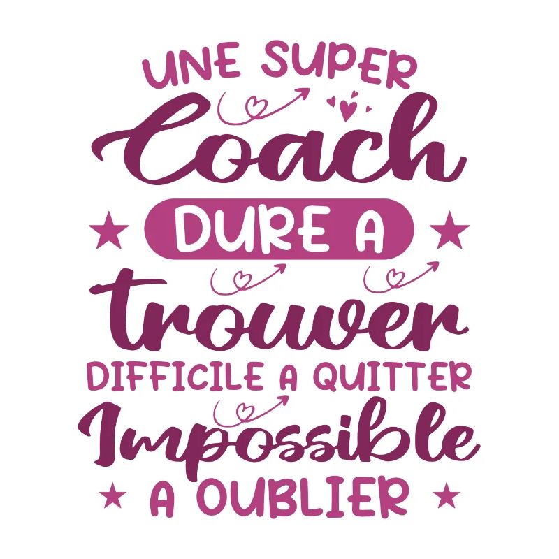 Une Super Coach Dure À Trouver Difficile À Quitter