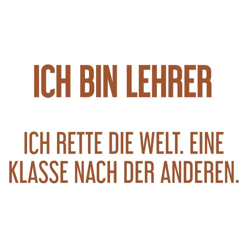 Ich bin Lehrer - ich rette die Welt
