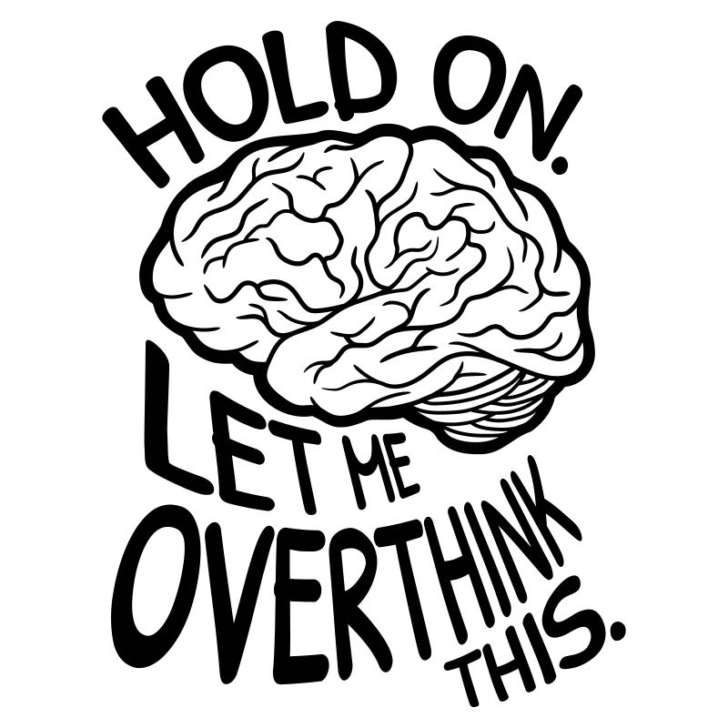 Let me overthink this