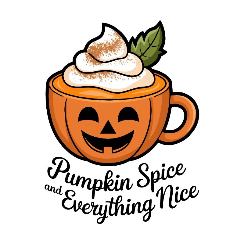 Pumpkin Spice and Everything Nice