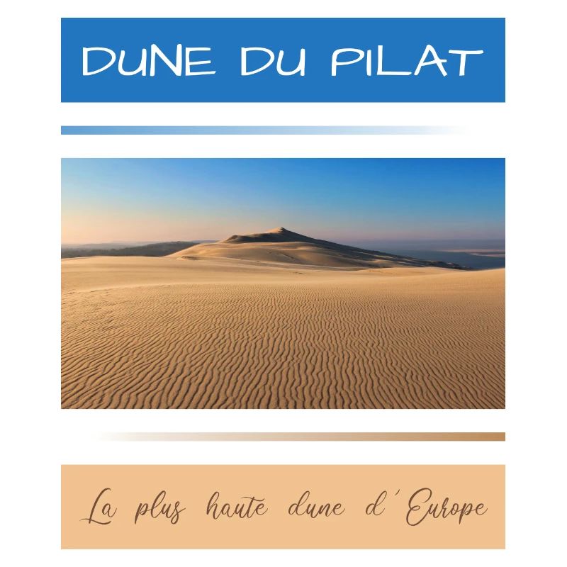 Dune du Pilat - la plus haute dune d'Europe