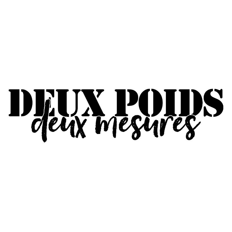 Deux poids deux mesures