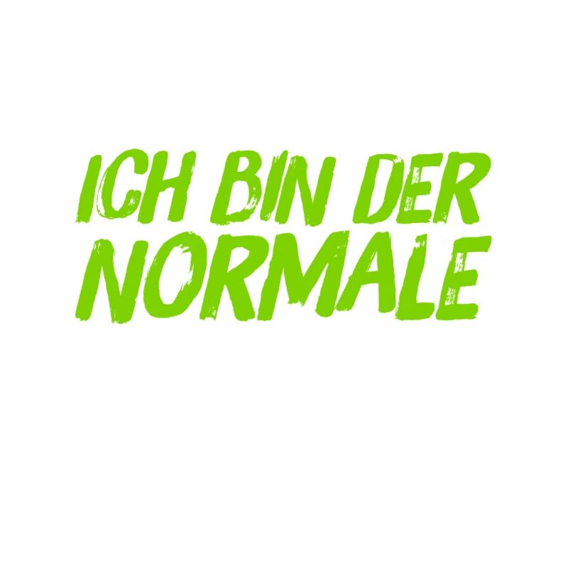 ich bin normal