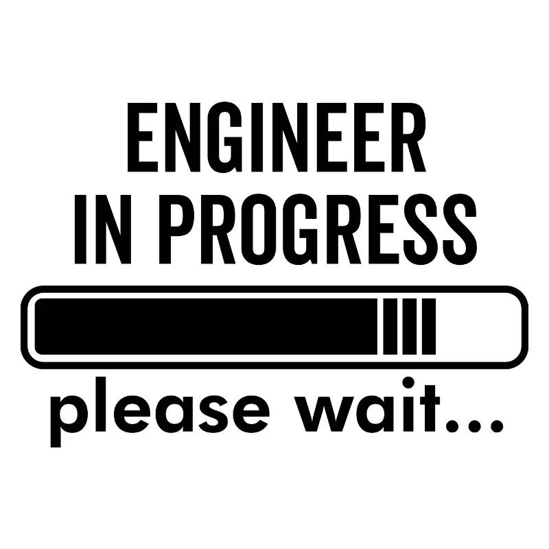 Engineer in the making