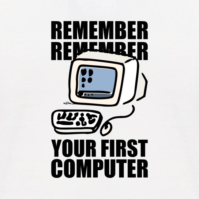 Remember your First Computer