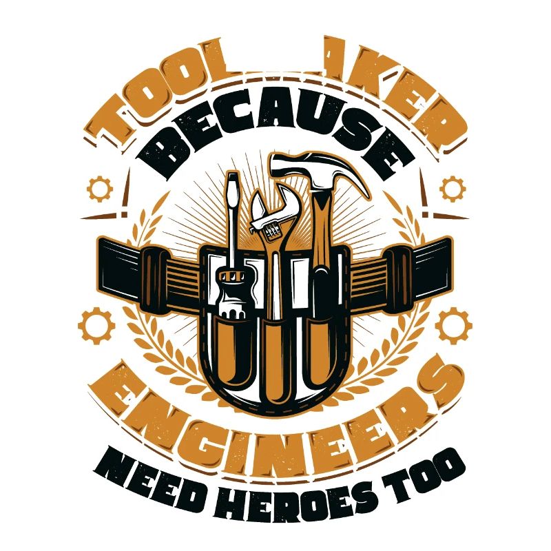 Toolmakers, engineers also need heroes