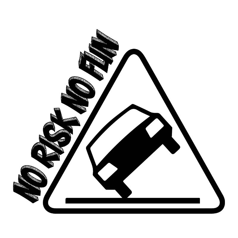 Pas de risque pas de plaisir drôle cadeau tuning voiture
