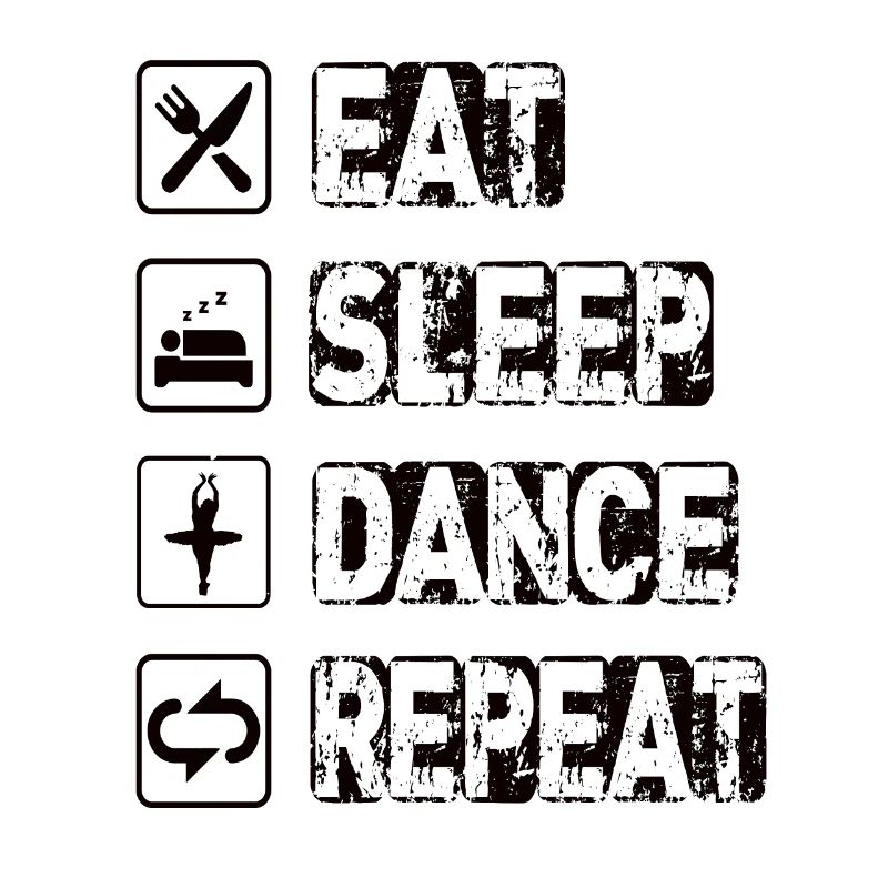 Manger Sommeil Danse Répéter